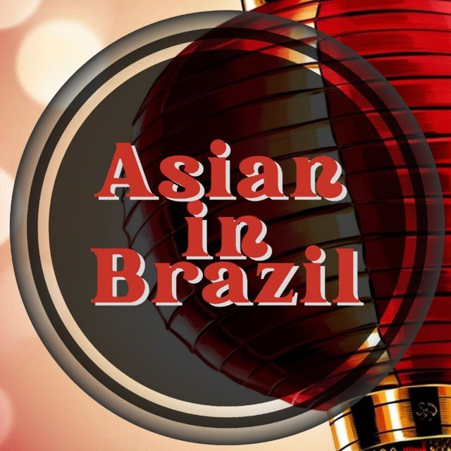 𝑨𝑠𝑖𝑎𝑛 𝑰𝑛 𝑩𝑟𝑎𝑧𝑖𝑙 🏮