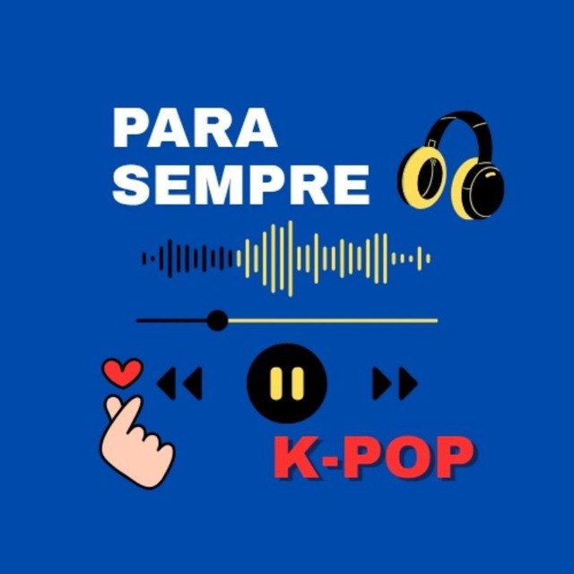 🎶🫰🏻 Para Sempre K-pop 🎧🎶